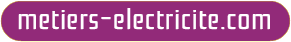 Le site www.metiers-electricite.com pour faire connaître les métiers et les formations pour y accéder