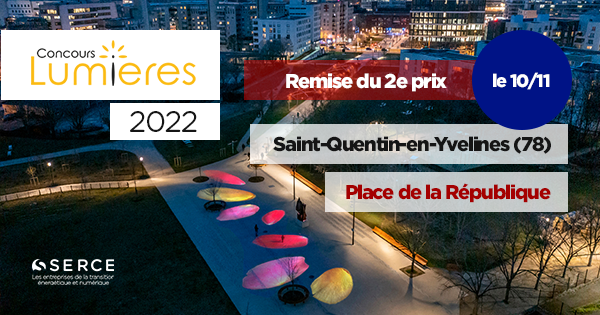 Remise 2e prix Concours Lumières 2022 SERCE Saint Quentin en Yvelines Place de la République