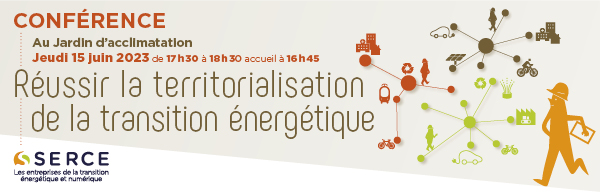 Conférence SERCE Assemblée Générale 15 juin 2023 Territorialisation transition énergétique