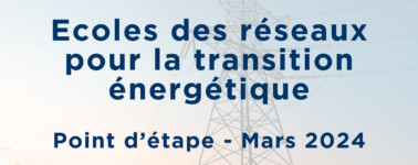 Document Ecoles des réseaux pour la transition énergétique : point d’étape