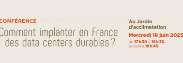 Document Conférence « Comment implanter en France des Data Centers durables ? »