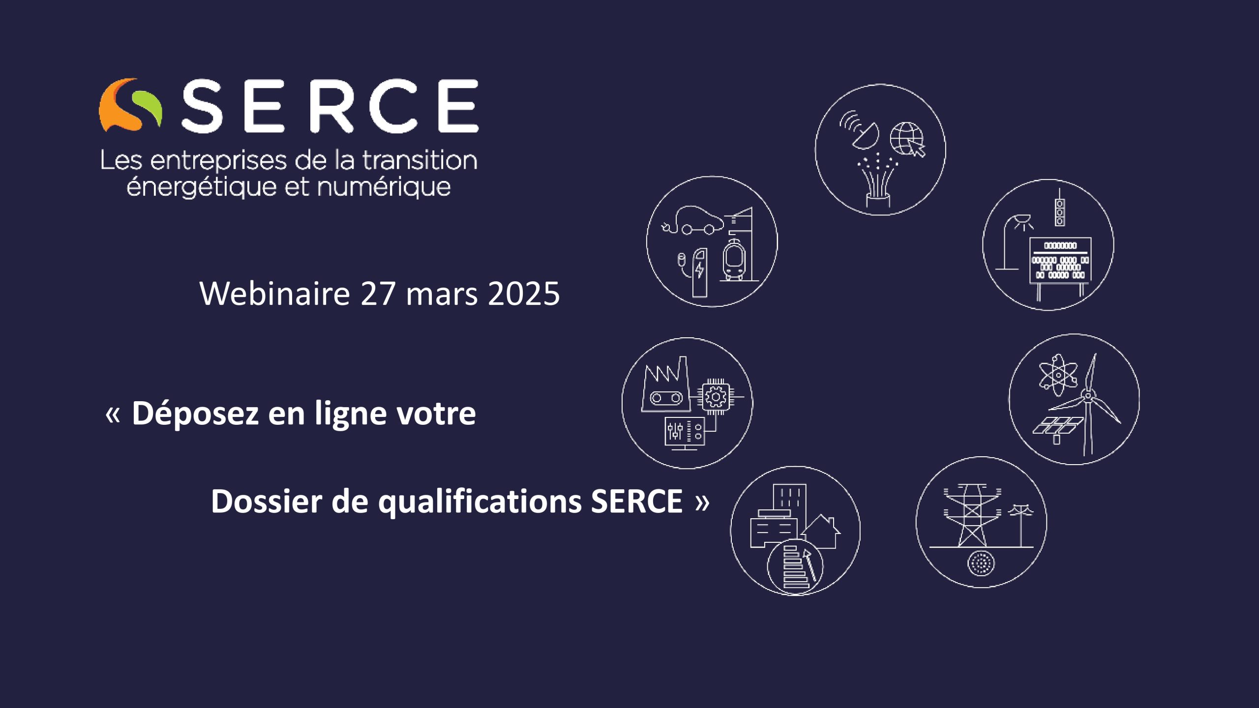 Document Replay – Webinaire « Déposez en ligne votre dossier de qualifications SERCE »