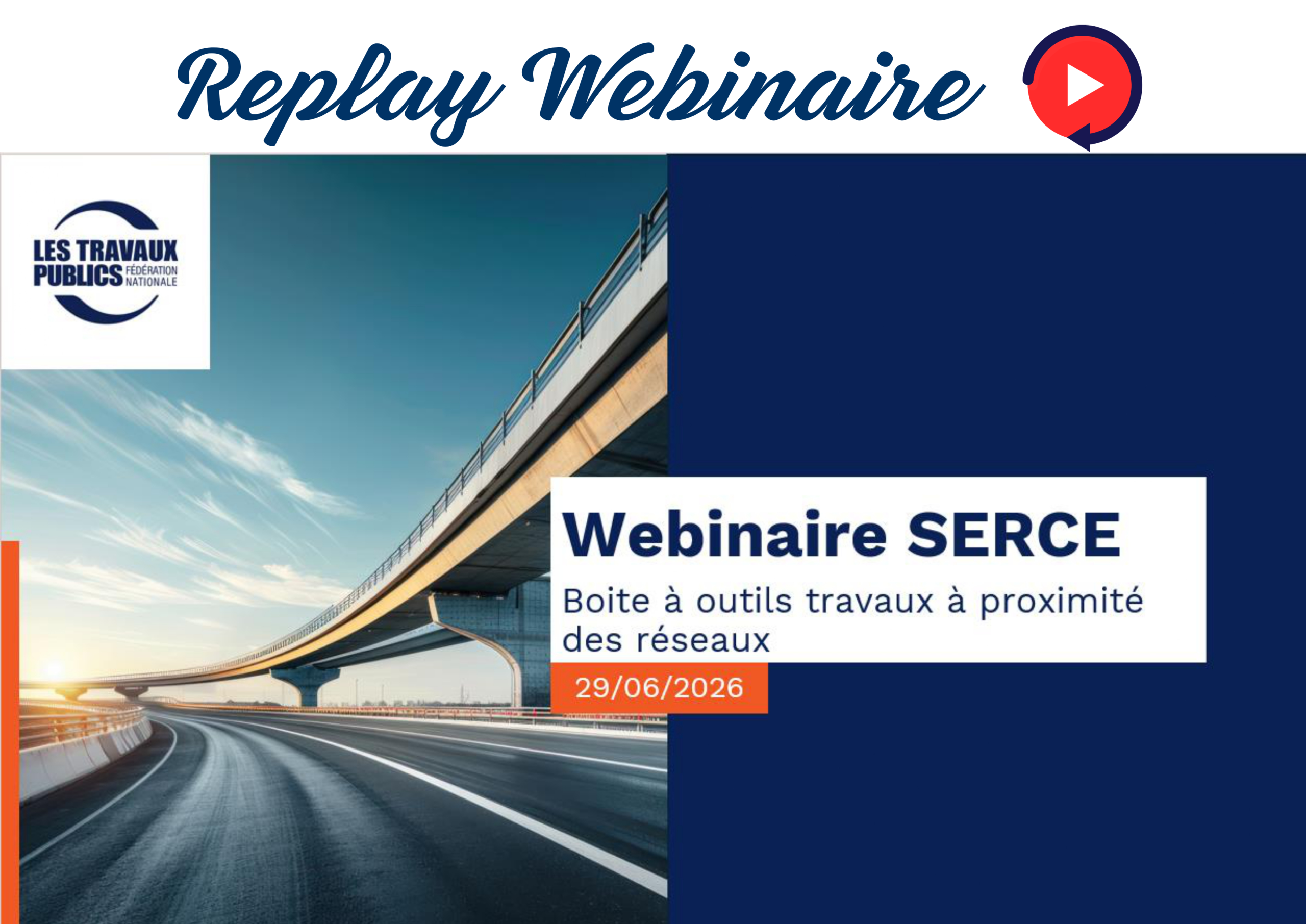 Document Replay & Support Webinaire : « DT DICT : découvrez la boîte à outils « Travaux à proximité des réseaux » de la FNTP»