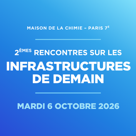 2èmes Rencontres sur les Infrastructures de Demain
